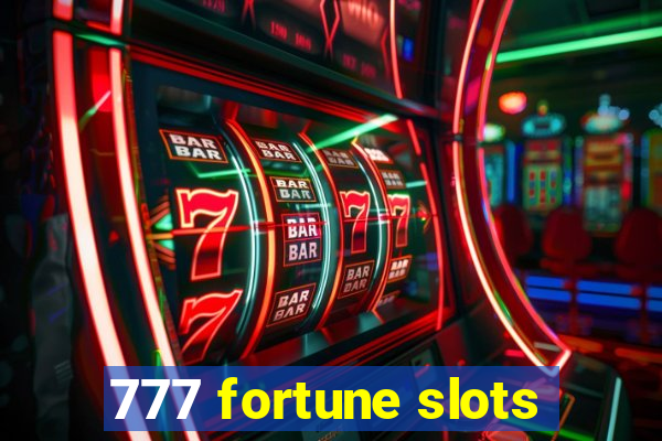 777 fortune slots